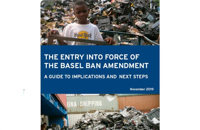 THE ENTRY INTO FORCE OF THE BASEL BAN AMENDMENT